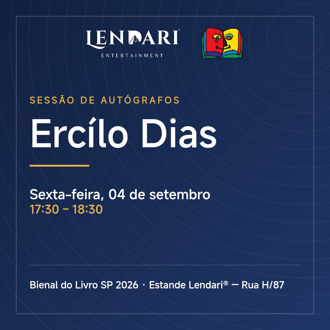 Divulgação da sessão de autógrafos de Ercilo Dias na Bienal do Livro SP 2026, Estande Lendari